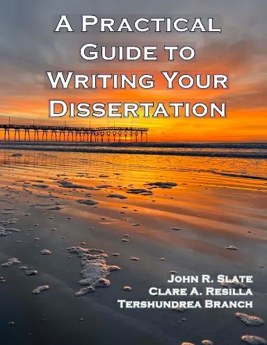 A Practical Guide to Writing Your Dissertation