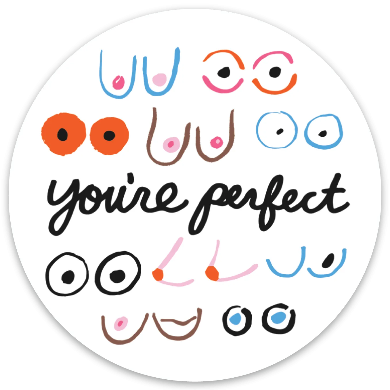 Boobs You’re Perfect Die Cut Sticker