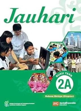 Malay Language Textbook 2A for Secondary Schools (MLSS) (Jauhari) (Express) Paperback