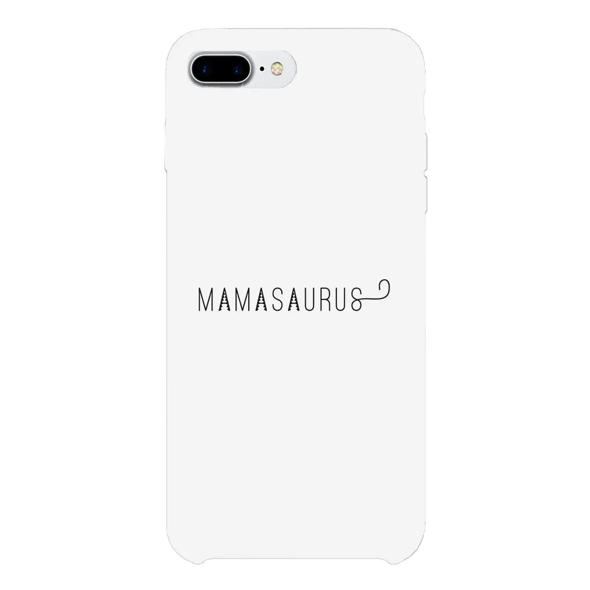 Mamasaurus White Phone Case Perfect Gift Ideas For Mom of Boys