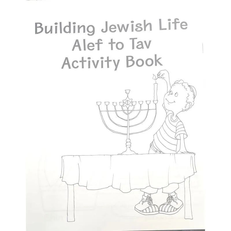 New Edition Building Jewish life The Alef to Tav Activity Coloring Book 44 pages